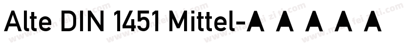 Alte DIN 1451 Mittel字体转换